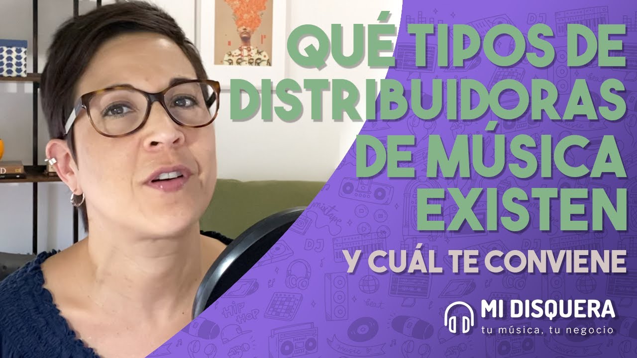 Qué tipos de DISTRIBUIDORAS de música existen y cuál te conviene